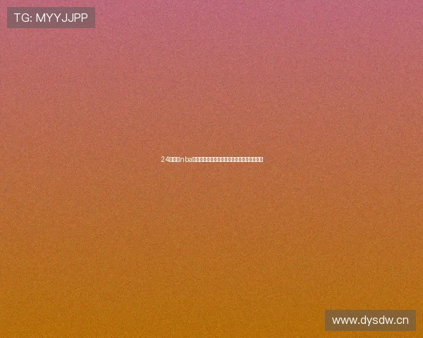 24直播网nba直播录像回放高清免费观看精彩赛事全场集锦